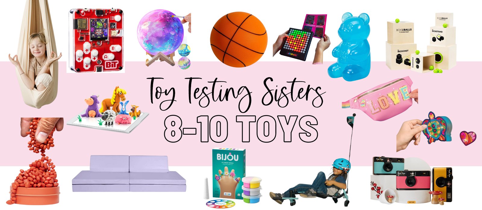 8-10 Toy Gift Guide by Toy Testing Sisters