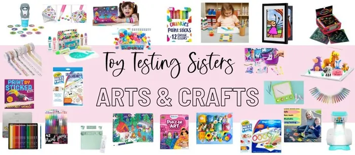 Arts and Crafts Toy Guide by Toy Testing Sisters