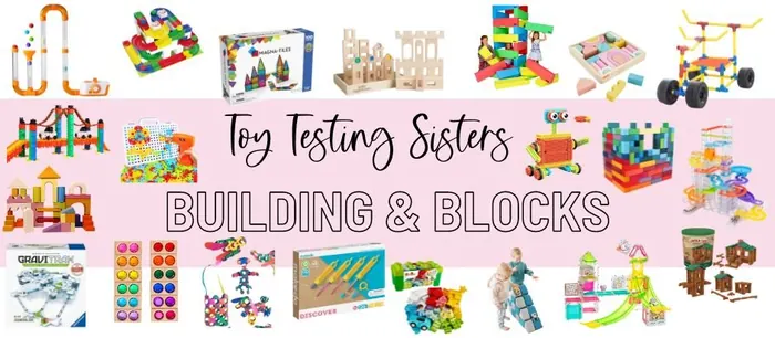 Building and Blocks Toy Gift Guide by Toy Testing Sisters