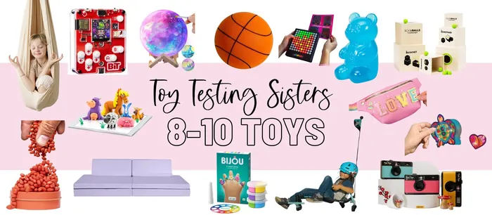 8-10 Toy Gift Guide by Toy Testing Sisters